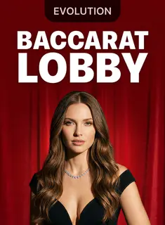 Baccarat Lobby, Evolution